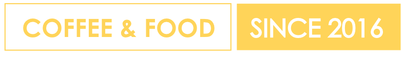 Coffee & Food — Since 2016